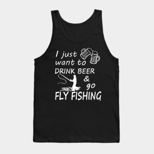 I Just Want To Drink Beer & Go Fishing Tank Top